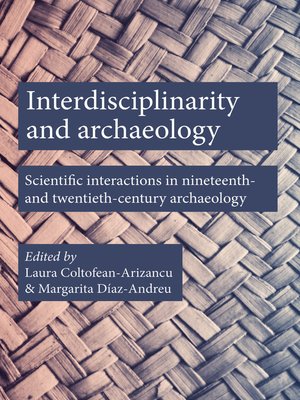 cover image of Interdisciplinarity and Archaeology